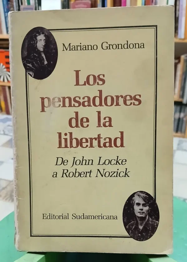 746127-MLA90360489528_082025 Los Pensadores De La Libertad Locke, Nozick Mariano Grondona