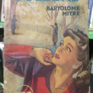 Soledad - Bartolomé Mitre - Editorial Tor Año 1952