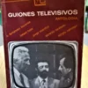 Guiones Televisivos Antología - Tiscornia, Hase, Maestro,