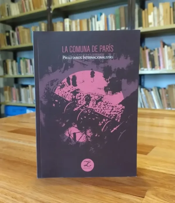 Proletarios Internacionalistas - La Comuna De París.