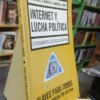 Internet Y Lucha Política - Martínez, Marotias, Movia