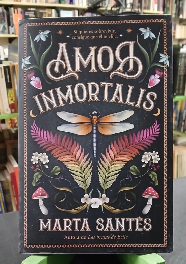 Amor Inmortalis - Marta Santés