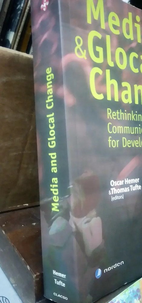 Media And Glocal Change Oscar Hemer, Thomas Tufte. En Inglés