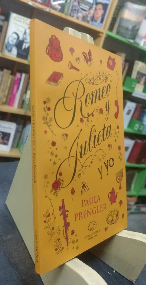 Romeo Y Julieta Y Yo - Paula Prengler