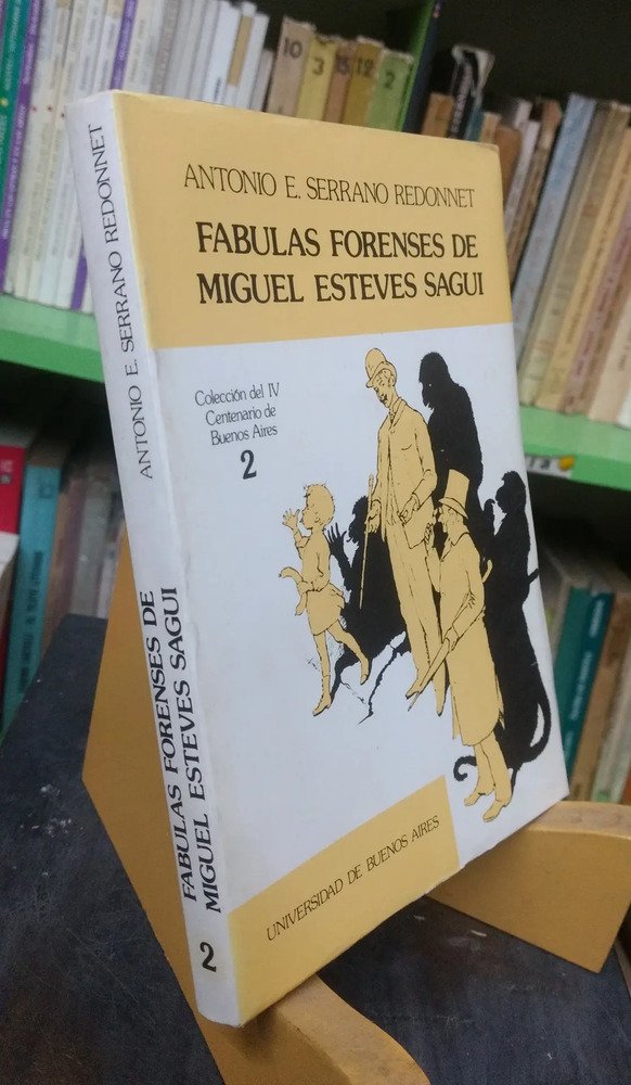 753576-MLA77274769962_072024 Fabulas Forenses De Miguel Esteves Sagui - Antonio Redonnet