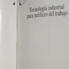 754739-MLA85365918301_052025 Tecnología Industrial Para Médicos Del Trabajo - Quer Brossa