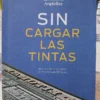 El Litoral Sin Cargar Las Tintas - M. Alejandrina Argüelles
