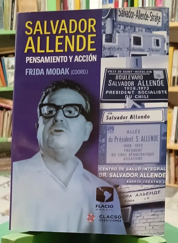 755854-MLA110994312035_042026 Salvador Allende. Pensamiento Y Acción - Frida Modak Coord.