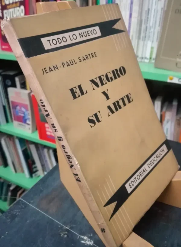 756093-MLA77976902207_072024 El Negro Y Su Arte - Jean-paul Sartre
