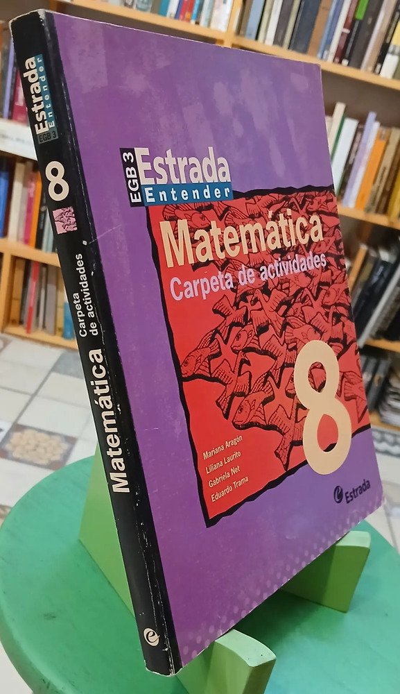 Matemática Carpeta De Actividades 8 - Egb 3 Estrada