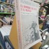 El Hombre De Ayer Y El Mundo, Stefan Zweig. Alfredo Bauer