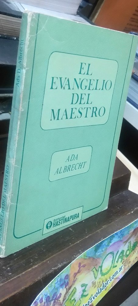 759758-MLA30064325995_042019 El Evangelio Del Maestro - Albrecht, Ada D.