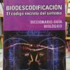 Biodescodificación: Código Secreto Síntoma - Corbera/marañon