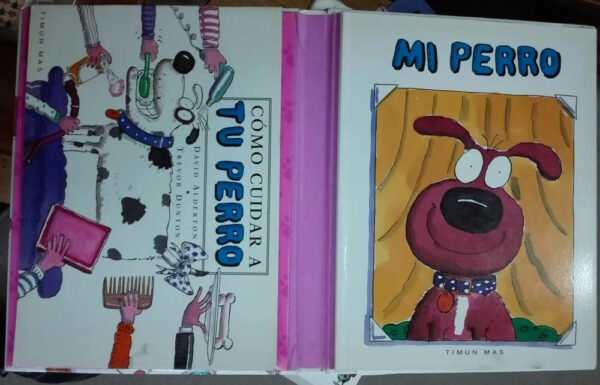 Álbum De Fotos Mi Perro David Alderton T. Dunton - Timun Mas
