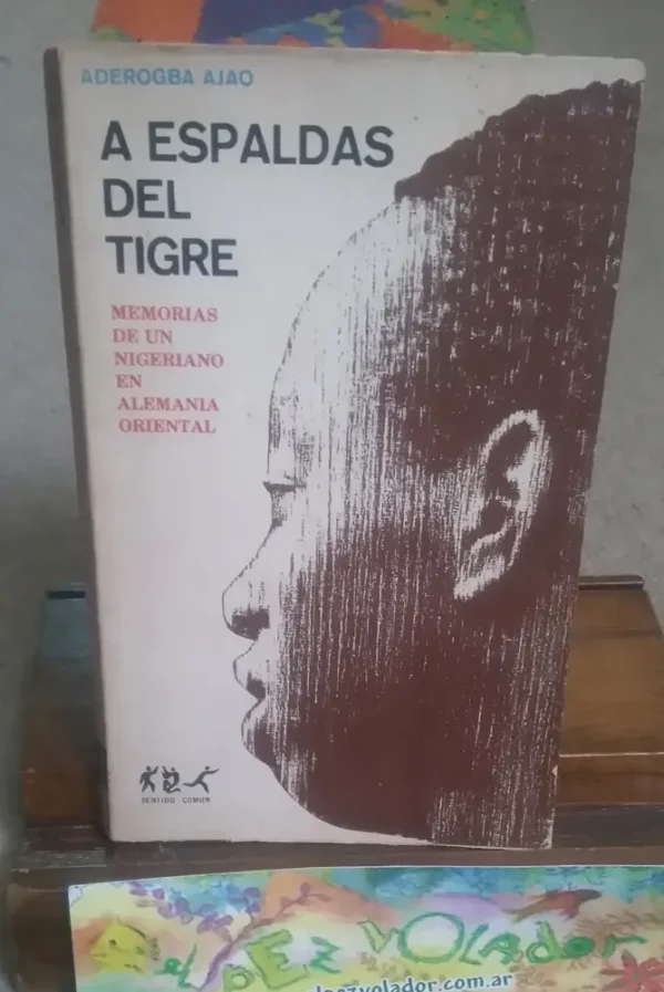 764328-MLA32605203631_102019 A Espaldas Del Tigre - Ajao, Aderogba