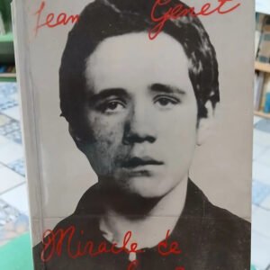 Miracle De La Rose - Jean Genet (francés)