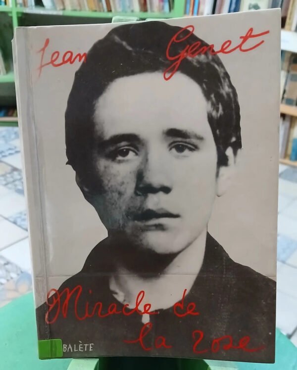 Miracle De La Rose - Jean Genet (francés)