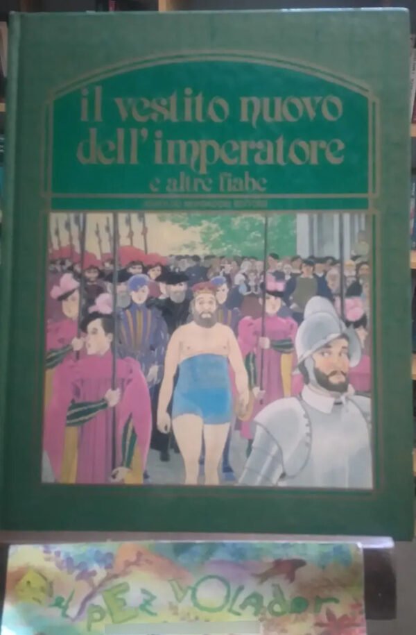 766192-MLA74493268781_022024 Il Vestito Nuovo Dell' Imperatore E Altre Fiabe (italiano)