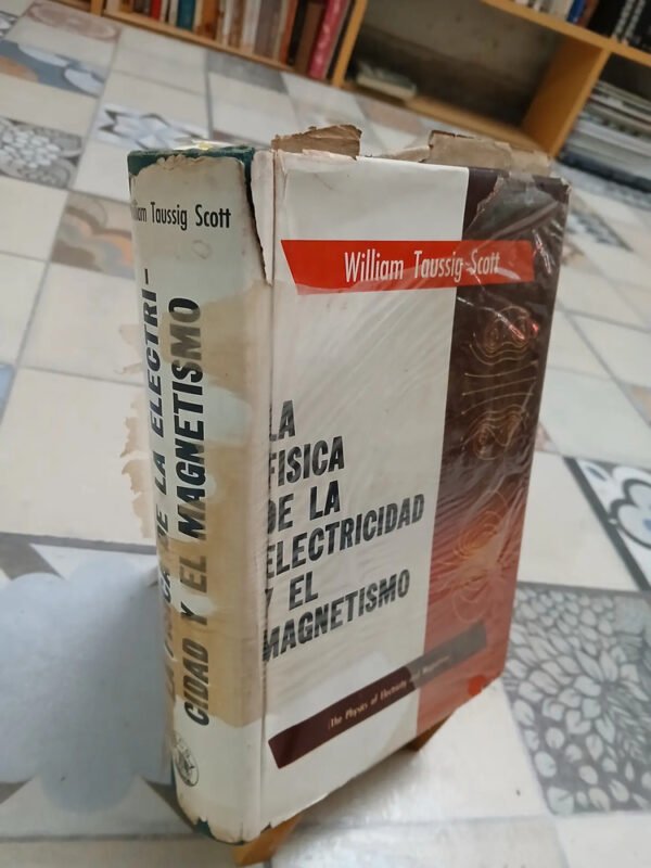 767368-MLA82795891654_032025 La Física De La Electricidad Y El Magnetismo William Taussig