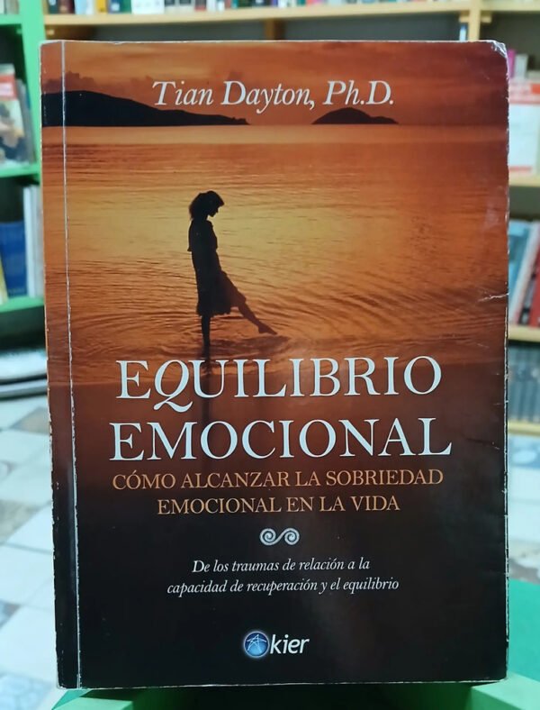 769452-MLA100008765272_122025 Equilibrio Emocional - Tian Dayton, Ph.d.