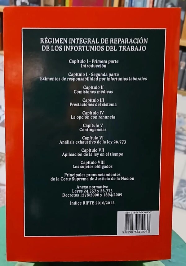 Régimen Integral De Reparación De Infortunios Del Trabajo