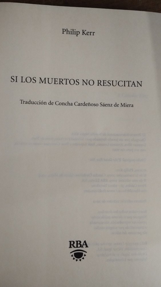 Si Los Muertos No Resucitan - Philip Kerr