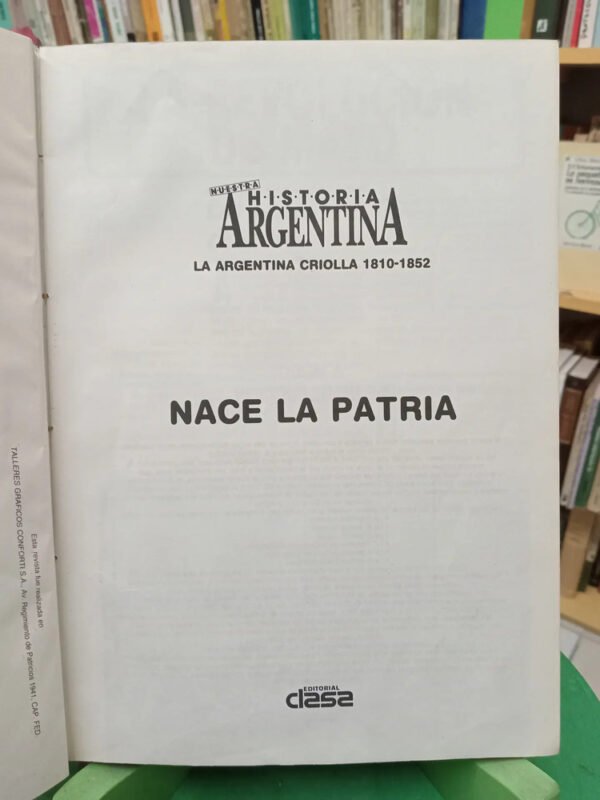 773170-MLA83446862279_032025 Historia Argentina. La Argentina Criolla 1810-1852
