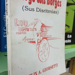 Borges: Sus Disritmias Por Giorsetti - Editorial Lux