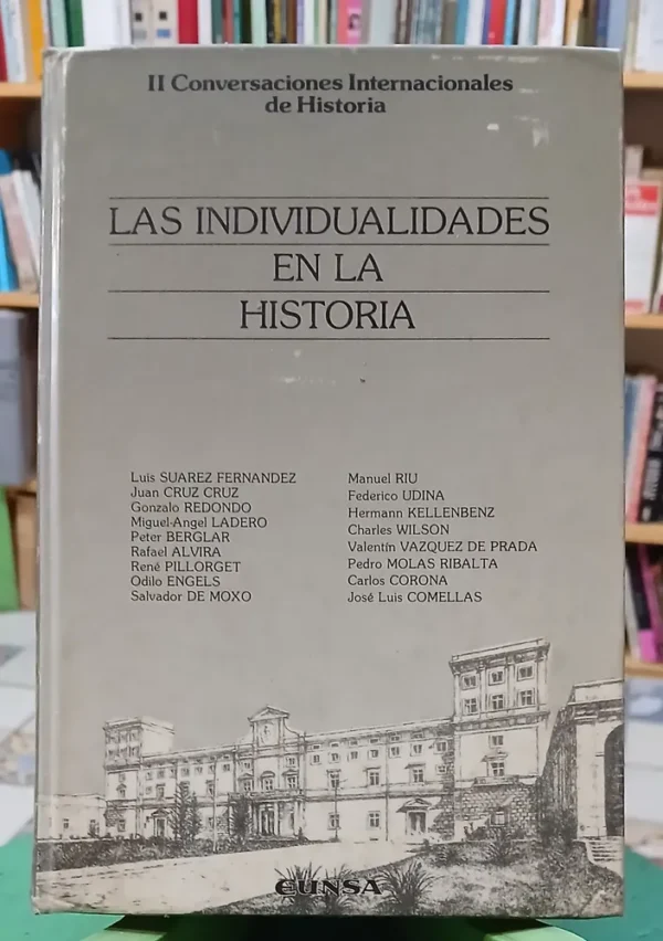 Las Individualidades En La Historia - Riu - Udina Y Otros