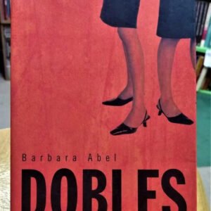 Dobles - Barbara Abel -