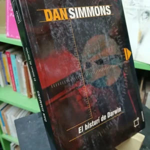 El Bisturí De Darwin - Dan Simmons