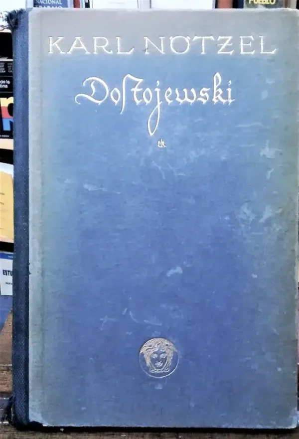 777412-MLA28340957938_102018 Das Leben Dostojewskis - Karl Notzel