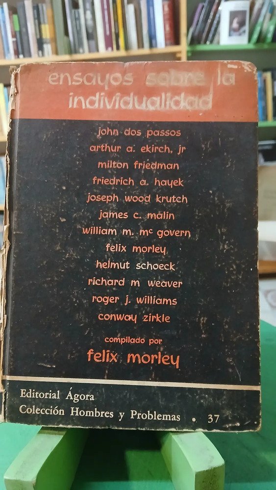 777769-MLA91056219660_092025 Ensayos Sobre La Individualidad Morley, Félix (compilador)