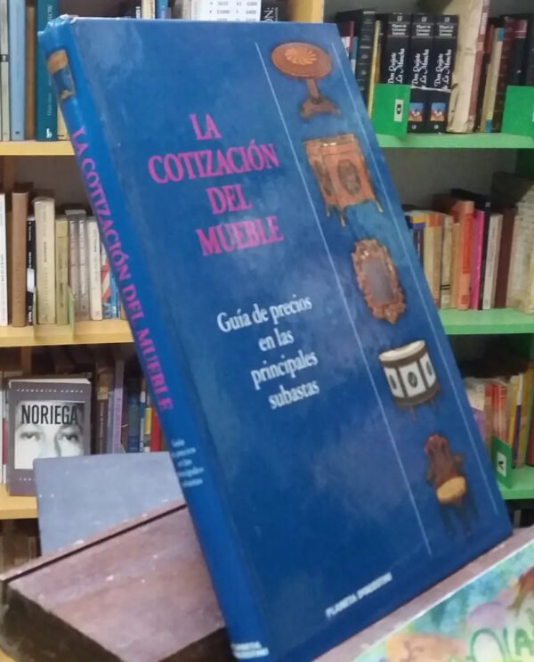 La Cotización Del Mueble. Guía De Precios En Subastas.