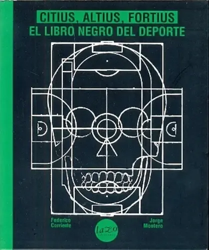 Citus, Altius, Fortius, De Federico Corriente. Editorial Ediciones Lazo En Español