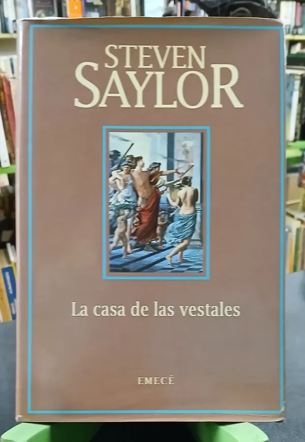 La Casa De Las Vestales - Steven Satlor