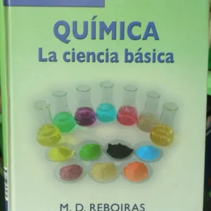 780059-MLA75262627537_032024 Química La Ciencia Básica Miguel Domínguez Reboiras Thomson