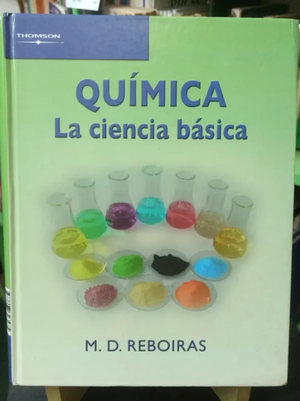 Química La Ciencia Básica Miguel Domínguez Reboiras  Thomson