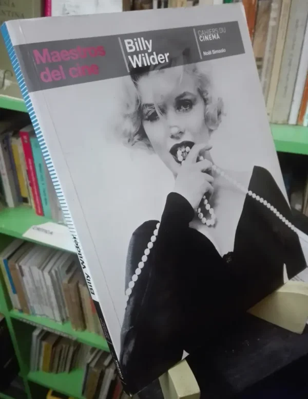Maestros Del Cine Billy Wilder Noël Simsolo - Cahiers Cinema