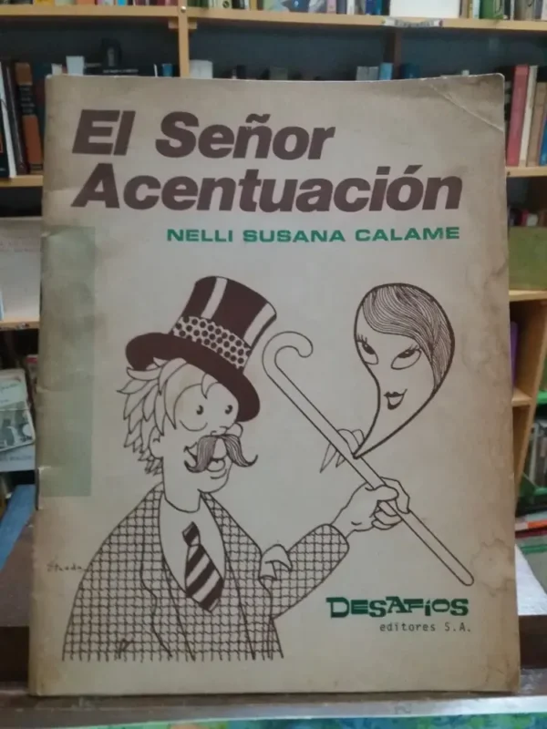 El Señor Acentuación - Nelli Susana Calame-