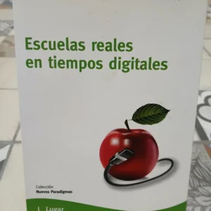 Escuelas Reales En Tiempos Digitales - Carina Cabo
