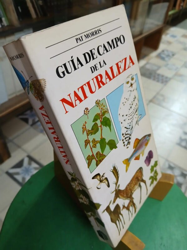 Guía De Campo De La Naturaleza Pat Morris Blume España 1991