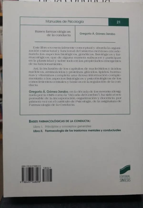 Bases Farmacológicas De La Conducta Vol. 1 Y 2. Gómez-jarabo