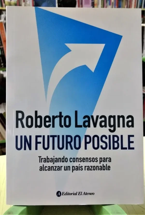 792083-MLA51668845721_092022 Un Futuro Posible - Roberto Lavagna -