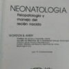 Neonatología Fisiopatología Y Manejo Del Recién Nacido Avery