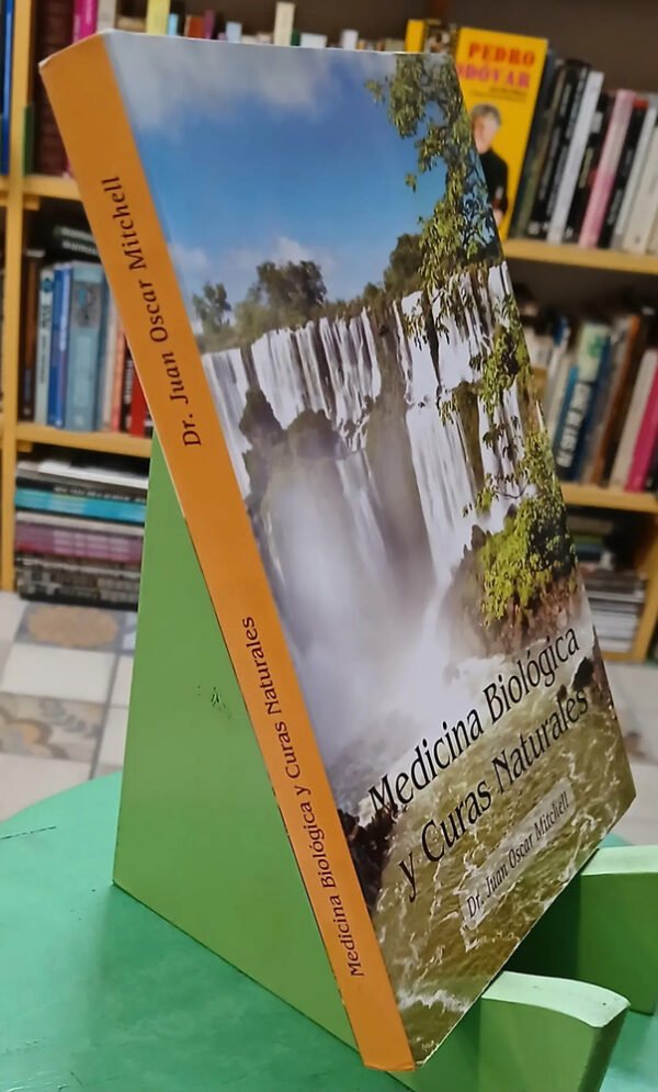 Medicina Biológica Y Curas Naturales - Juan Oscar Mitchell