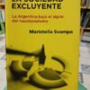 La Sociedad Excluyente - Martistella Svampa