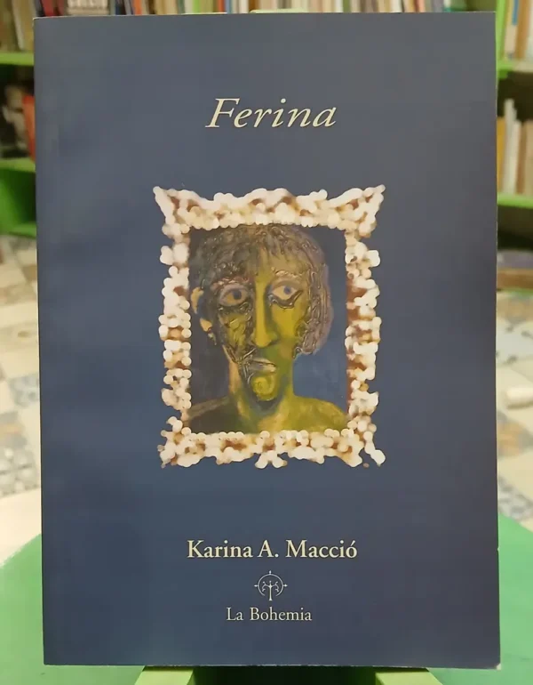 798200-MLA86470636414_062025 Ferina - Karina A. Macció - La Bohemia