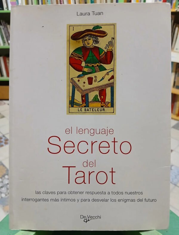 801801-MLA84433208471_052025 El Lenguaje Secreto Del Tarot - Laura Tuan