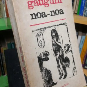 Paul Gaughin - Noa-noa